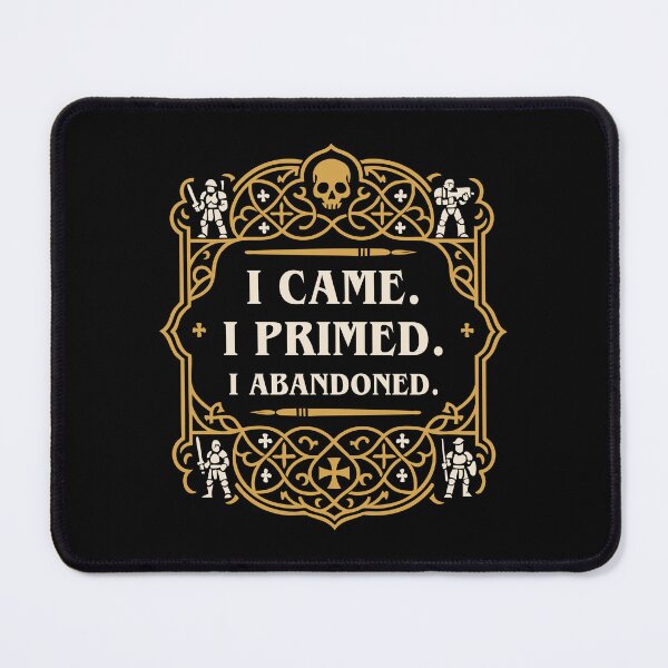 Item preview, I Came I Primed I Abandoned Funny Minipainter designed and sold by pixeptional.