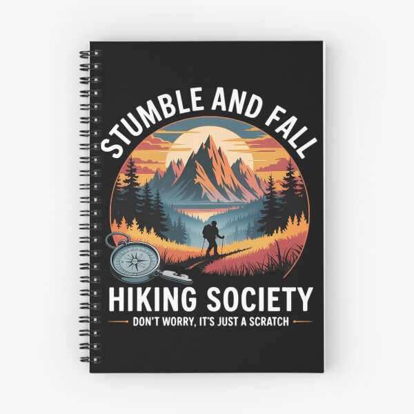 Item preview, Hiking Stumble And Fall Hiking Society Don't Worry designed and sold by Sunset4Bones.