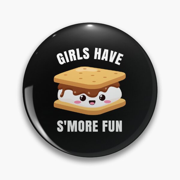 Item preview, Girls have S'more Fun, S'mores, Camping, Funny designed and sold by EstelleStar.