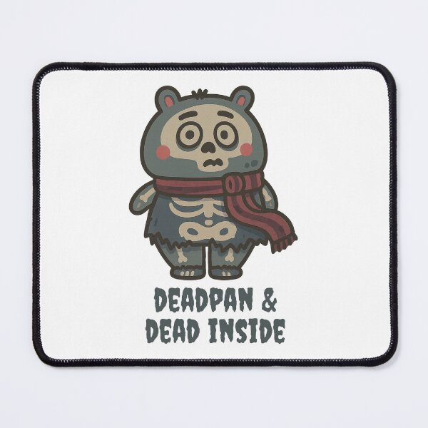 Item preview, Deadpan & Dead Inside designed and sold by CanSparkleArt.
