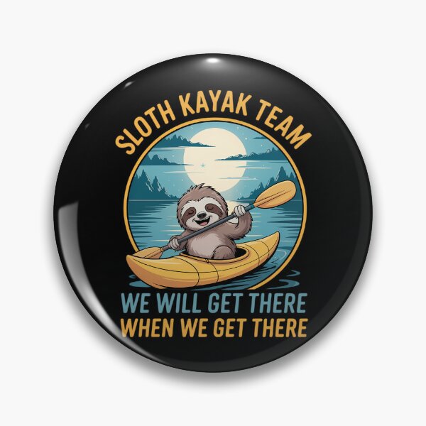Item preview, Sloth Kayak Team Funny Lazy Sloth Kayaking designed and sold by Sunset4Bones.