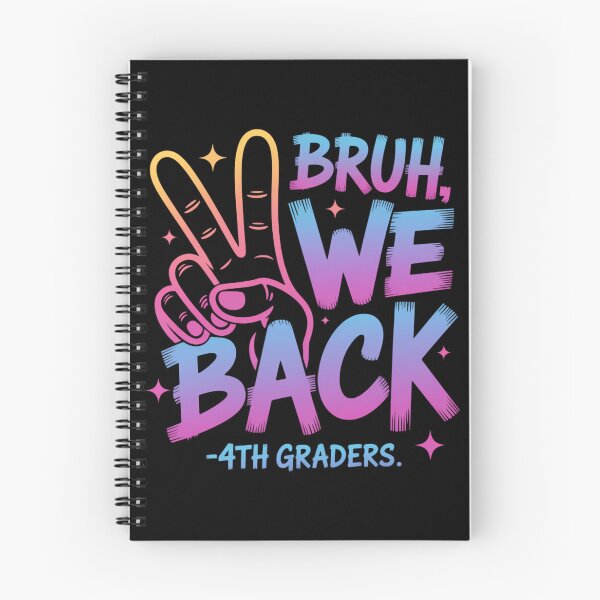 Item preview, Bruh We Back 4th Graders Back To School Fourth Grade designed and sold by Sunset4Bones.