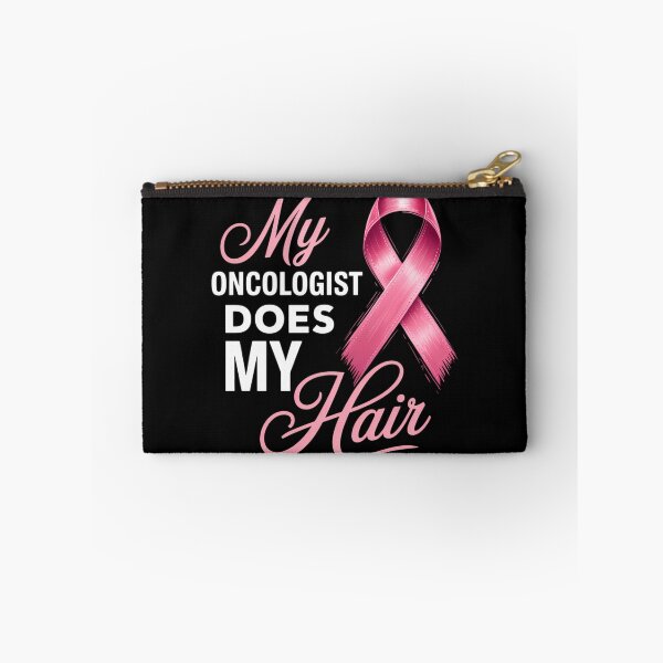 Item preview, My Oncologist Does My Hair Breast Cancer designed and sold by Sunset4Bones.