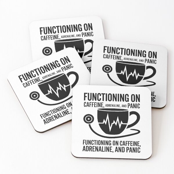 Item preview, Functioning on Caffeine, Adrenaline and Panic – Funny Student Nurse Lifestyle designed and sold by CuteDesignables.