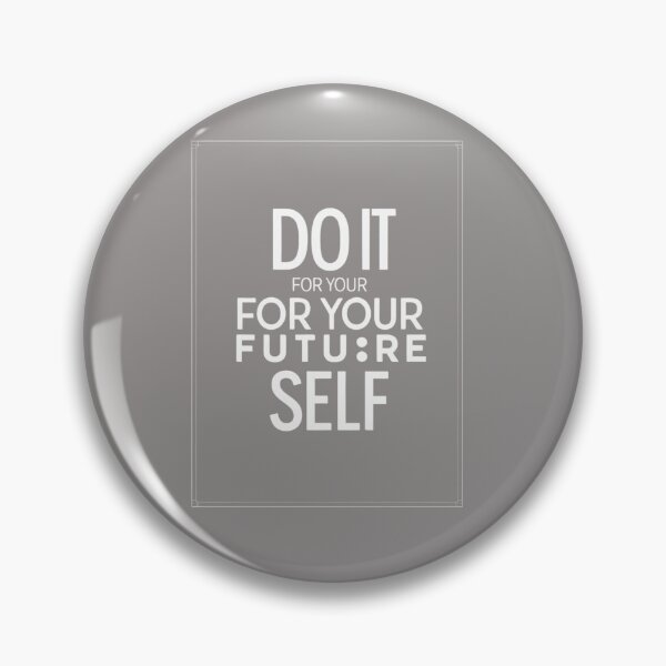 Artikelvorschau, Tun Sie es für Ihr zukünftiges Ich – Minimalistisches Motivationszitat entworfen und verkauft von Mintiko2.