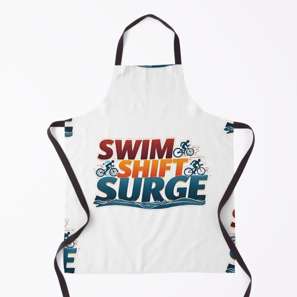 Item preview, Swim, Shift, Surge – Triathlon Performance Motivation Design designed and sold by Triathlongram.