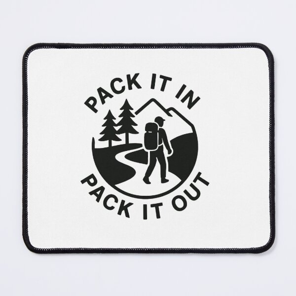 Item preview, Pack It In Pack It Out – Minimalist Hiking & Leave No Trace Design for Outdoor Enthusiasts designed and sold by Free Soul Designs.