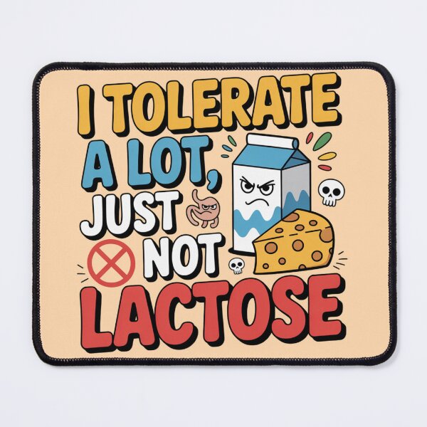 Item preview, I Tolerate a Lot, Just Not Lactose - Funny Lactose Intolerance Design designed and sold by ByBryteG.