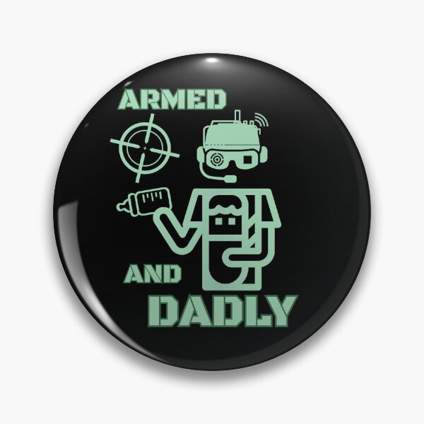 Item preview, ARMED AND DADLY designed and sold by FREEKNSTEIN.