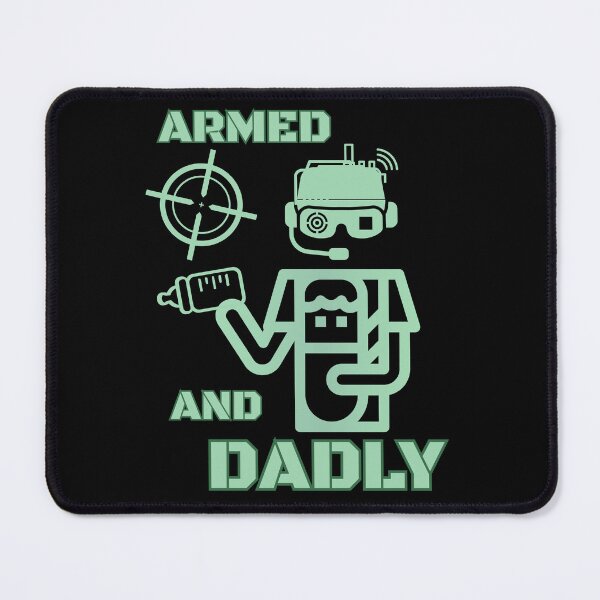 Item preview, ARMED AND DADLY designed and sold by FREEKNSTEIN.