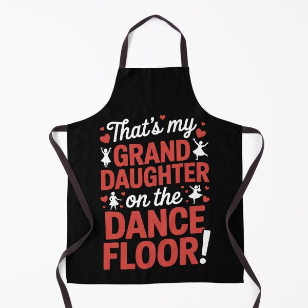 Item preview, That's My Granddaughter On The Dance Floor Grandparents designed and sold by BakeryDozen.