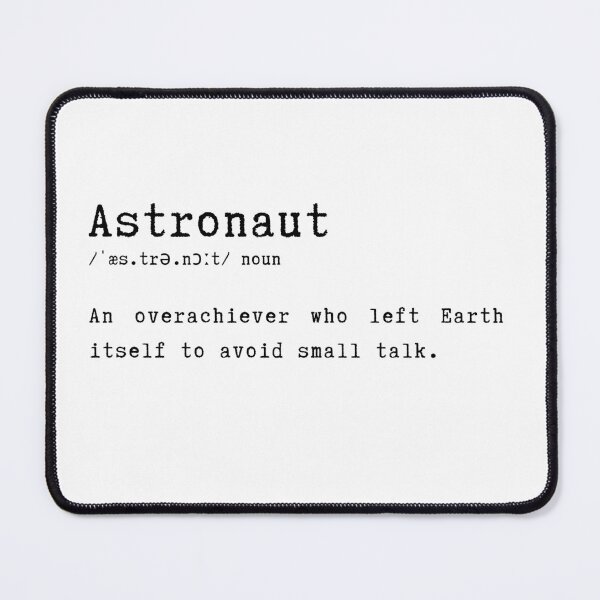 Item preview, Funny Astronaut Definition Space Gift designed and sold by HasHs.