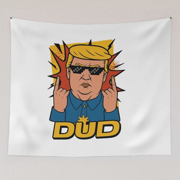 Item preview, Dud, Donald Trump, roast, parody, funnyfits70, Humor, Funny, retro, vintages, funny quotes, animal humor, designed and sold by FunnyFits70.