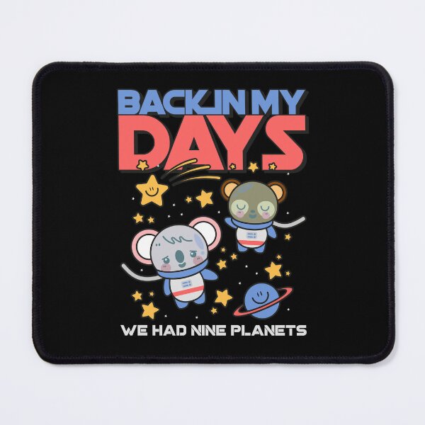 Item preview, back in my days we had nine planets designed and sold by sydney-syder.