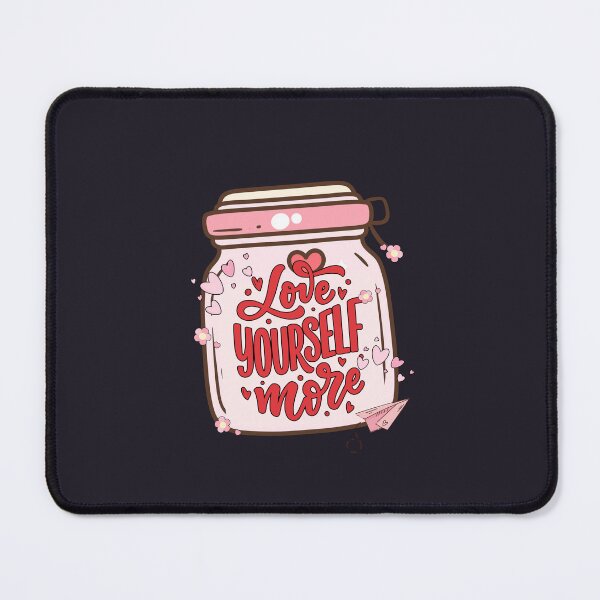 Item preview, Love Yourself More Motivation designed and sold by WarriorsArmour.