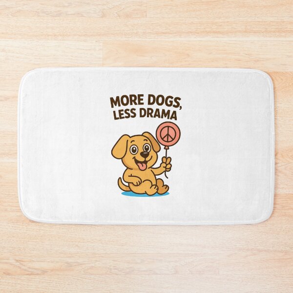 Item preview, More Dogs, Less Drama designed and sold by victorius-me.