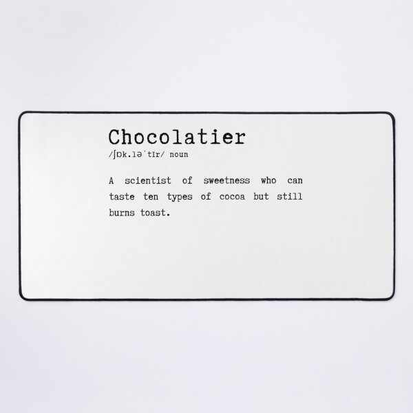 Item preview, Funny Chocolatier Definition Sweet Gift designed and sold by HasHs.