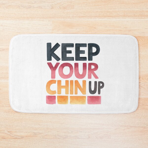 Item preview, Keep your chin up designed and sold by nimmitrends.