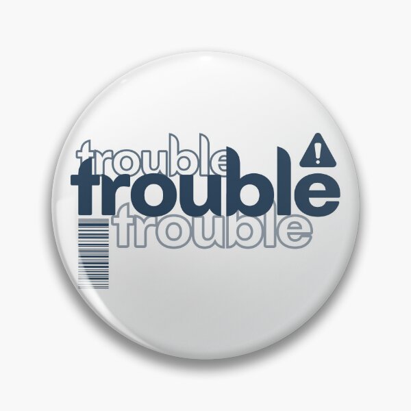 Item preview, Trouble designed and sold by UNK-Fatigues.