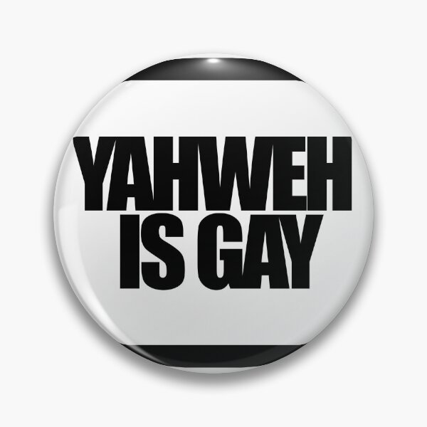 Item preview, YAHWEH IS GAY designed and sold by MobsProject.
