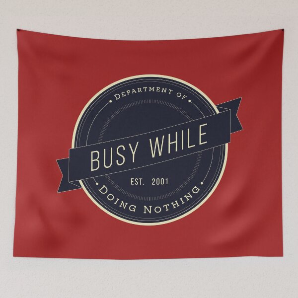 Item preview, Department of Looking Busy While Doing Nothing designed and sold by Milena R..