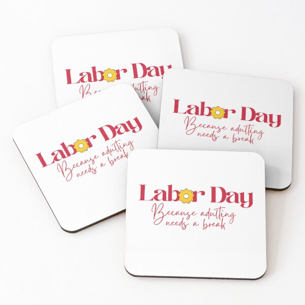Item preview, Labor Day: Because Adulting Needs a Break designed and sold by Nikki Krishna.