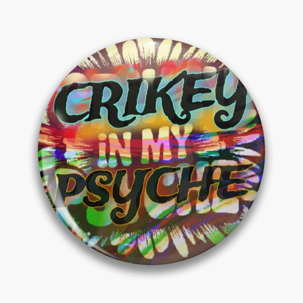 Item preview, CRIKEY in my psyche designed and sold by Flagstafflocal.