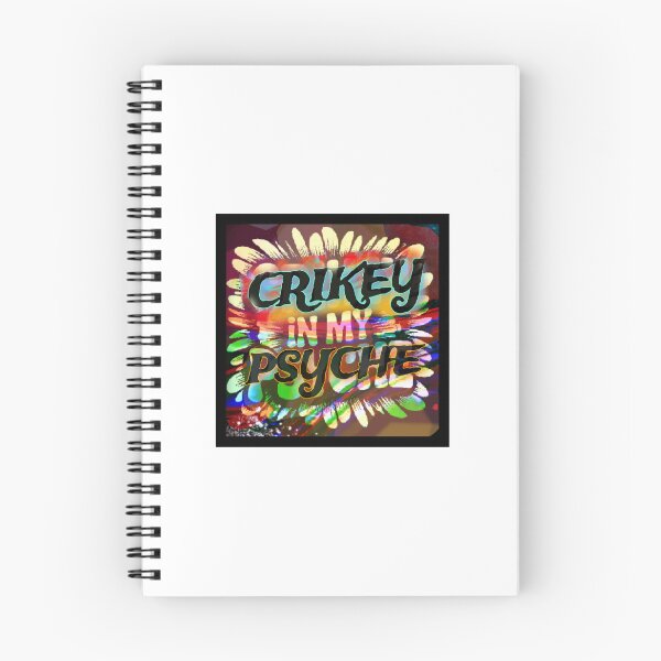 Item preview, CRIKEY in my psyche designed and sold by Flagstafflocal.