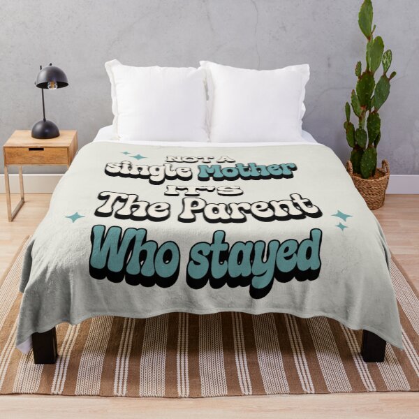Item preview, Not a single mother, It's the Parent who stayed ™ designed and sold by Piralez.