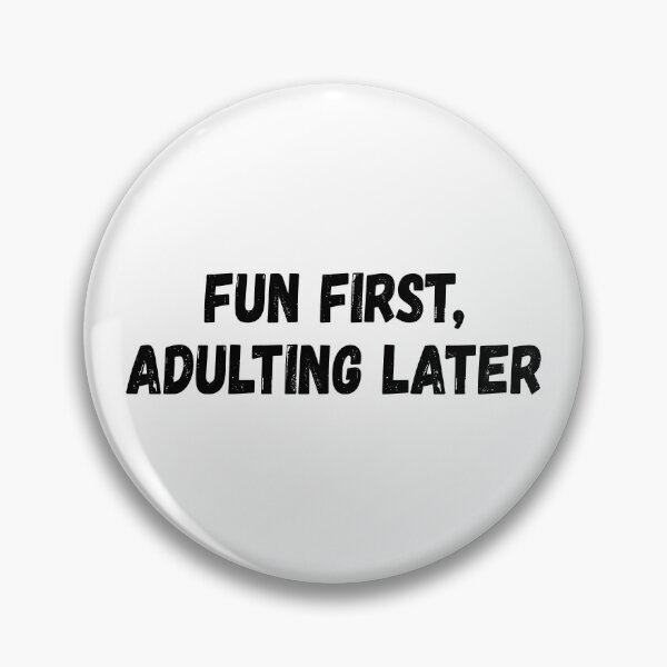 Item preview, Fun First Adulting Later designed and sold by HandicraftArt.