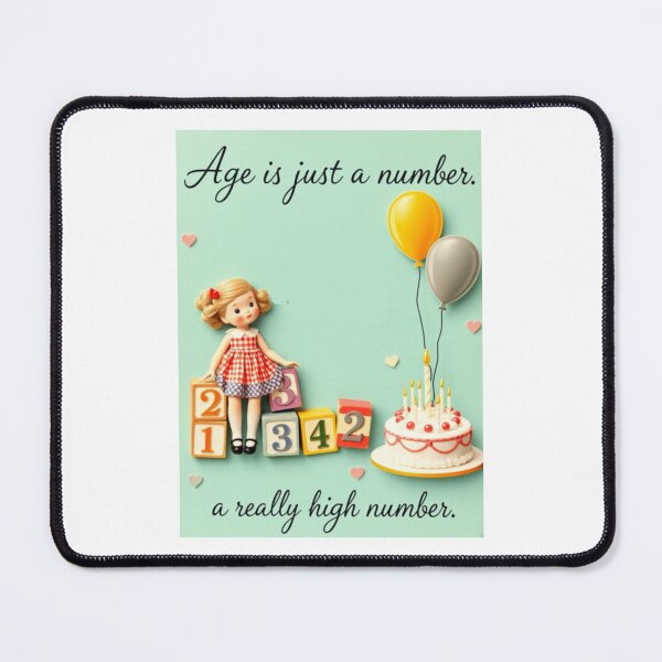 Item preview, Age is just a number birthday happy christmas weird prank meme funny designed and sold by CheeseBlueprint.
