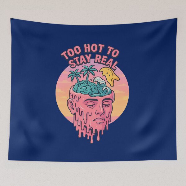 Item preview, Summer - Too Hot to Stay Real  designed and sold by Pouf Store.