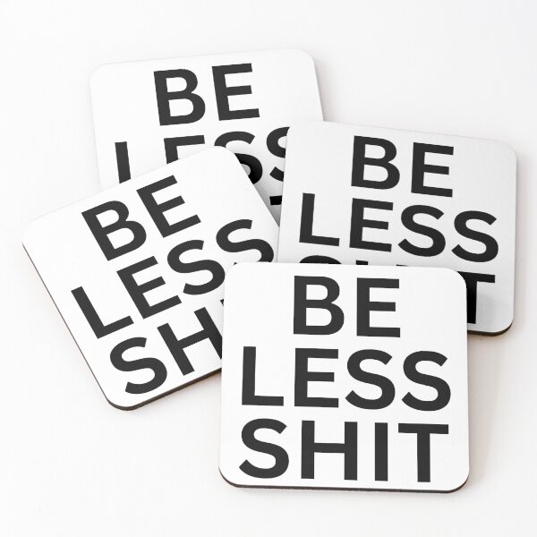 Item preview, Be Less Shit designed and sold by Ziggy Outspoken.