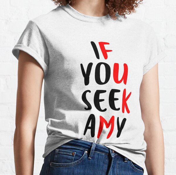 If You Seek Amy T Shirts Redbubble - britney spears if you seek amy roblox