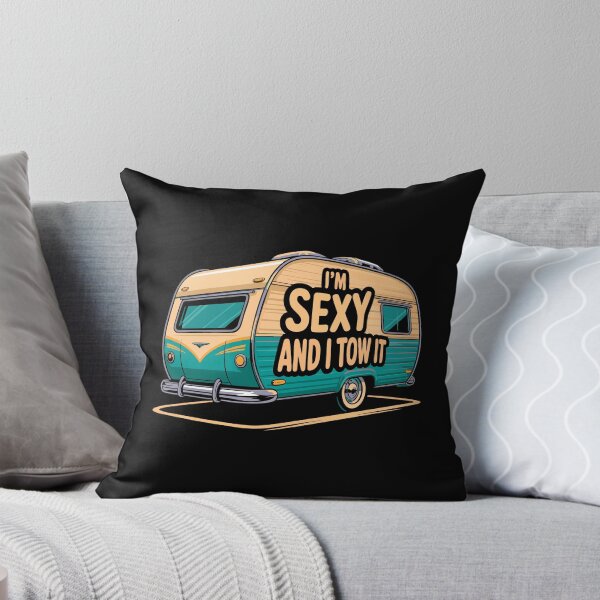 Item preview, I’m Sexy and I Tow It Retro Camper Funny RV Camping Shirt designed and sold by w1ckerman.