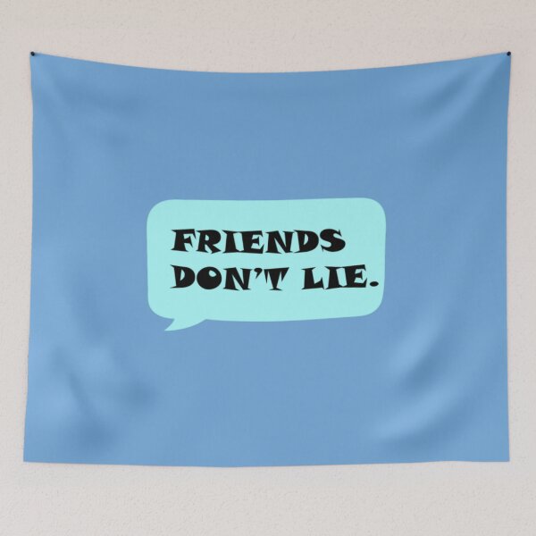 Item preview,  Inscription Friends Don't Lie designed and sold by You-zar-sif.