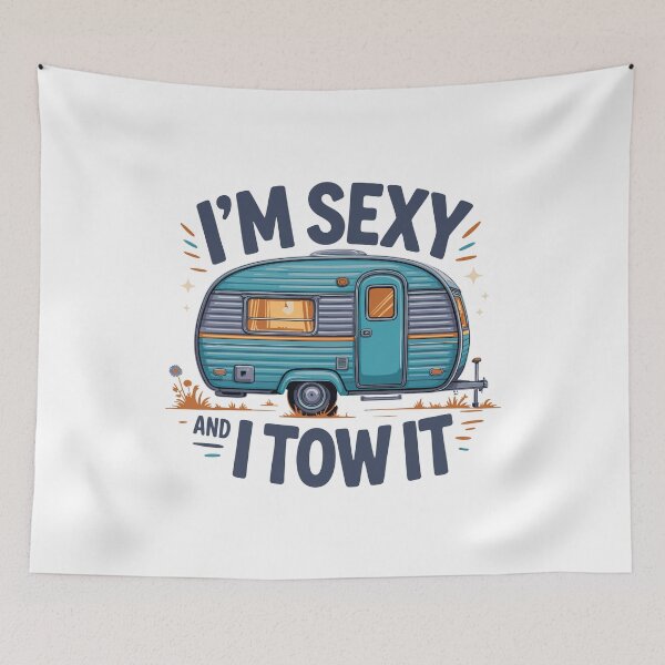 Item preview, I’m Sexy and I Tow It Retro Camper Funny RV Camping Shirt designed and sold by w1ckerman.