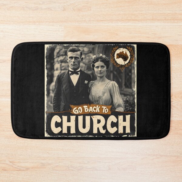 Item preview, GO BACK TO CHURCH designed and sold by Takin-Thepiss.