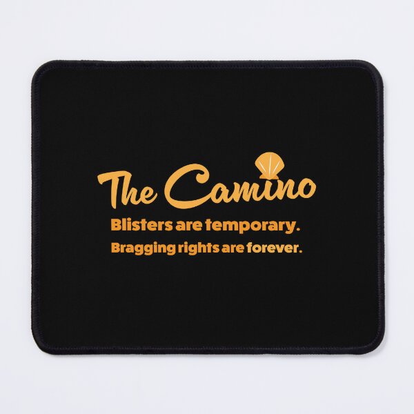 Item preview, The Camino - Blisters Are Temporary Bragging Rights Are Forever designed and sold by jazzydevil.