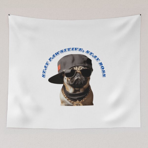 Item preview, Stay Pawsitive, Stay Boss – Cool Gangster Pug Streetwear Design designed and sold by GloboStyle Design .