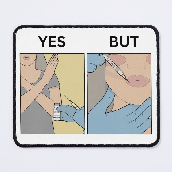 Item preview, Yes But Lips Filler Needle Version - Thanksgiving, Christmas And Birthday Party Gift Ideas for Memes Lovers and Fans designed and sold by Memeing Everything.