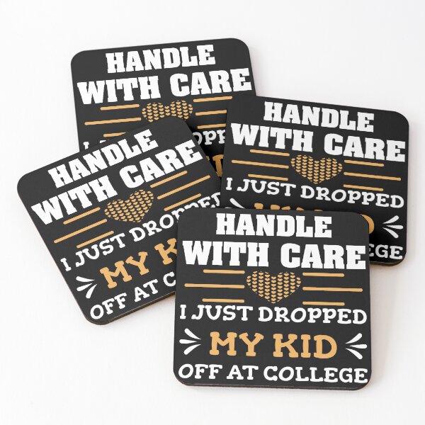Item preview, Handle With Care Dropped My Kid At College Humor designed and sold by Lilly4Art.