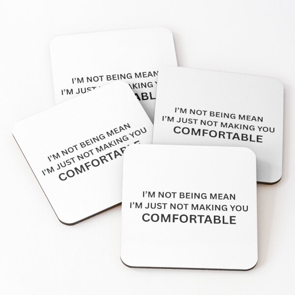 Item preview, I'm not being mean designed and sold by Ziggy Outspoken.