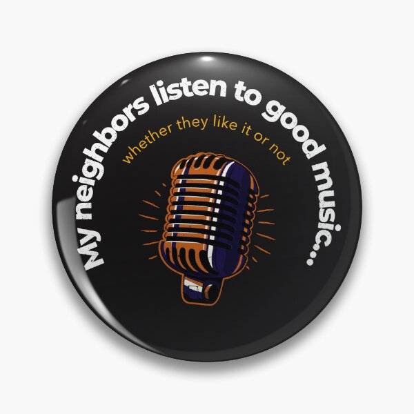 Item preview, My neighbors listen to good music designed and sold by podas.