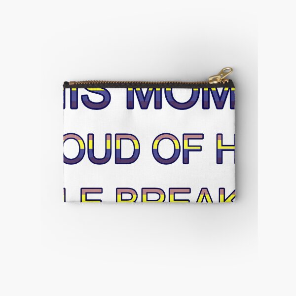 Item preview, This Mom Is Proud Of Her Rule Breaker Uplifting designed and sold by TheIconSmith.
