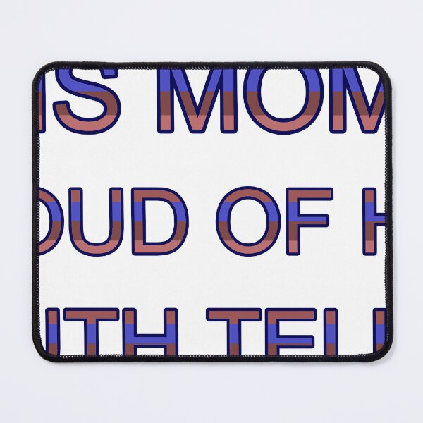 Item preview, This Mom Is Proud Of Her Truth Teller Uplifting designed and sold by TheIconSmith.