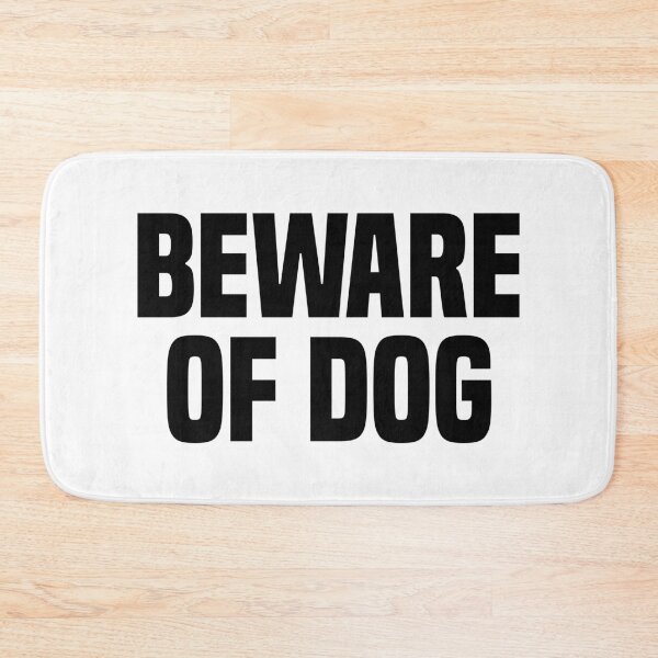 Item preview, Beware Of Dog designed and sold by Vector-Artist.