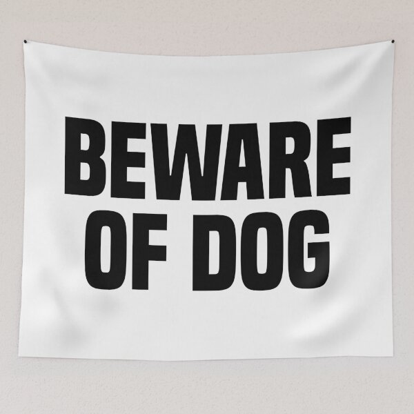 Item preview, Beware Of Dog designed and sold by Vector-Artist.