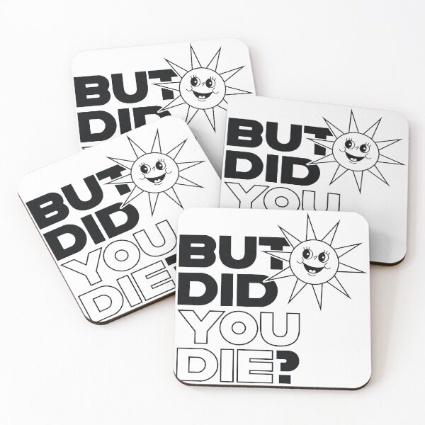 Item preview, "But Did You Die?" Retro Sun Meme Sticker designed and sold by PinkeyStickey.