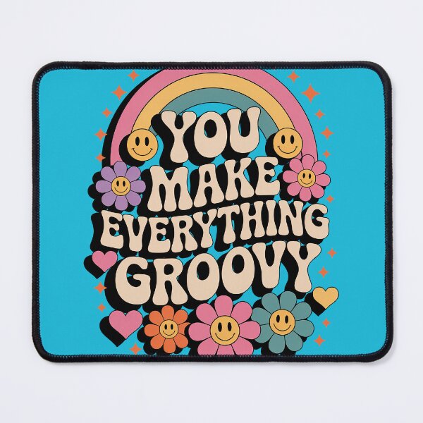 Item preview, You Make Everything Groovy , Retro Vibes, Funky Positive Quote designed and sold by A-jackson.